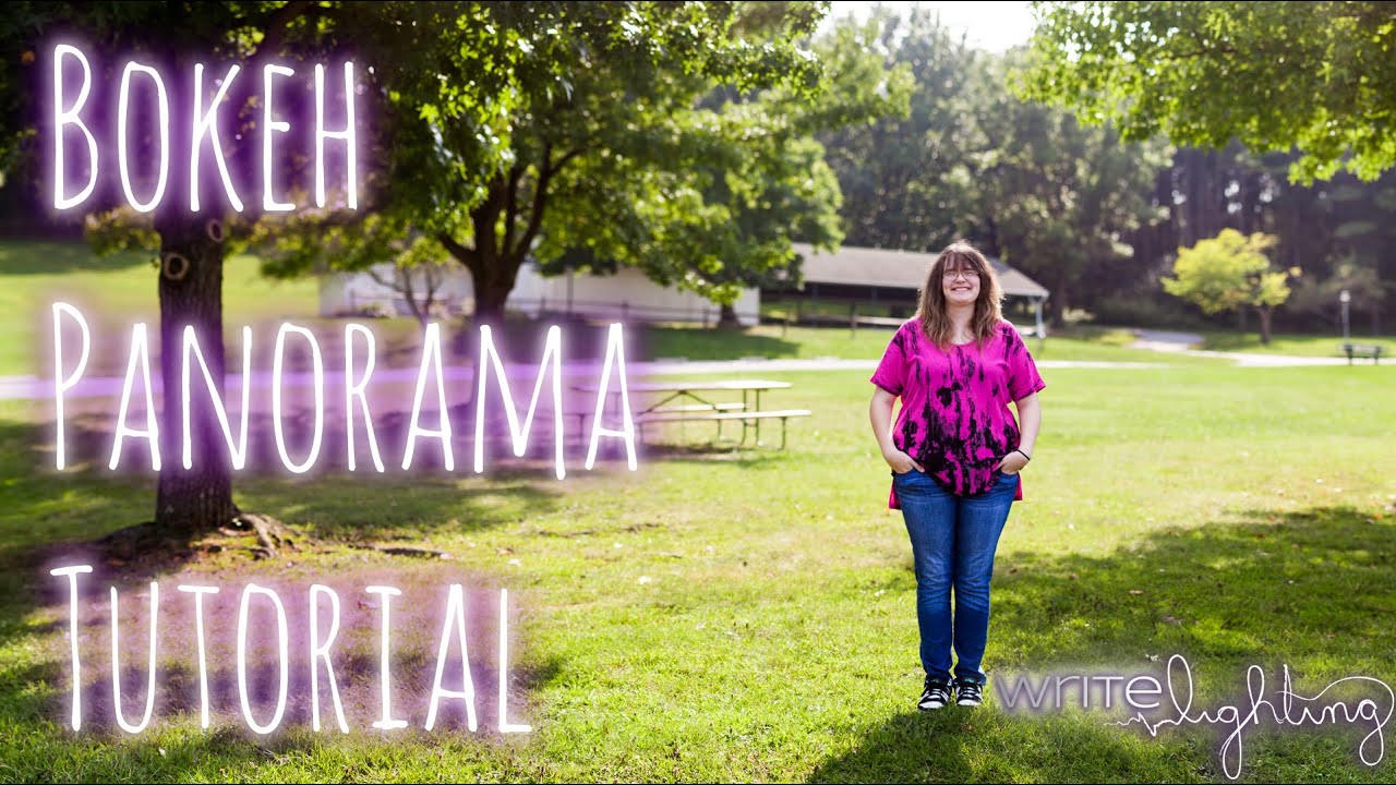 Bokeh Panorama Tutorial Brenizer Method
