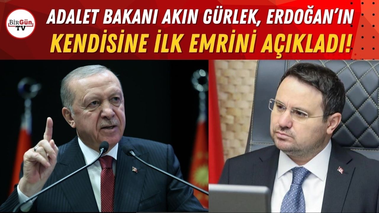 Adalet Bakanı Akın Gürlek, Erdoğan’ın kendisine ilk emrini açıkladı!