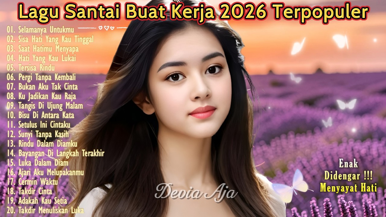 LAGU BUAT SANTAI VIRAL 2026 FULL ALBUM | SLOW ROCK & MELLOW TERPOPULER TEMANI KERJA SEHARI-HARI