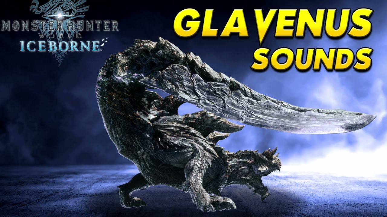 Monster Hunter World: Iceborne - Glavenus Sounds