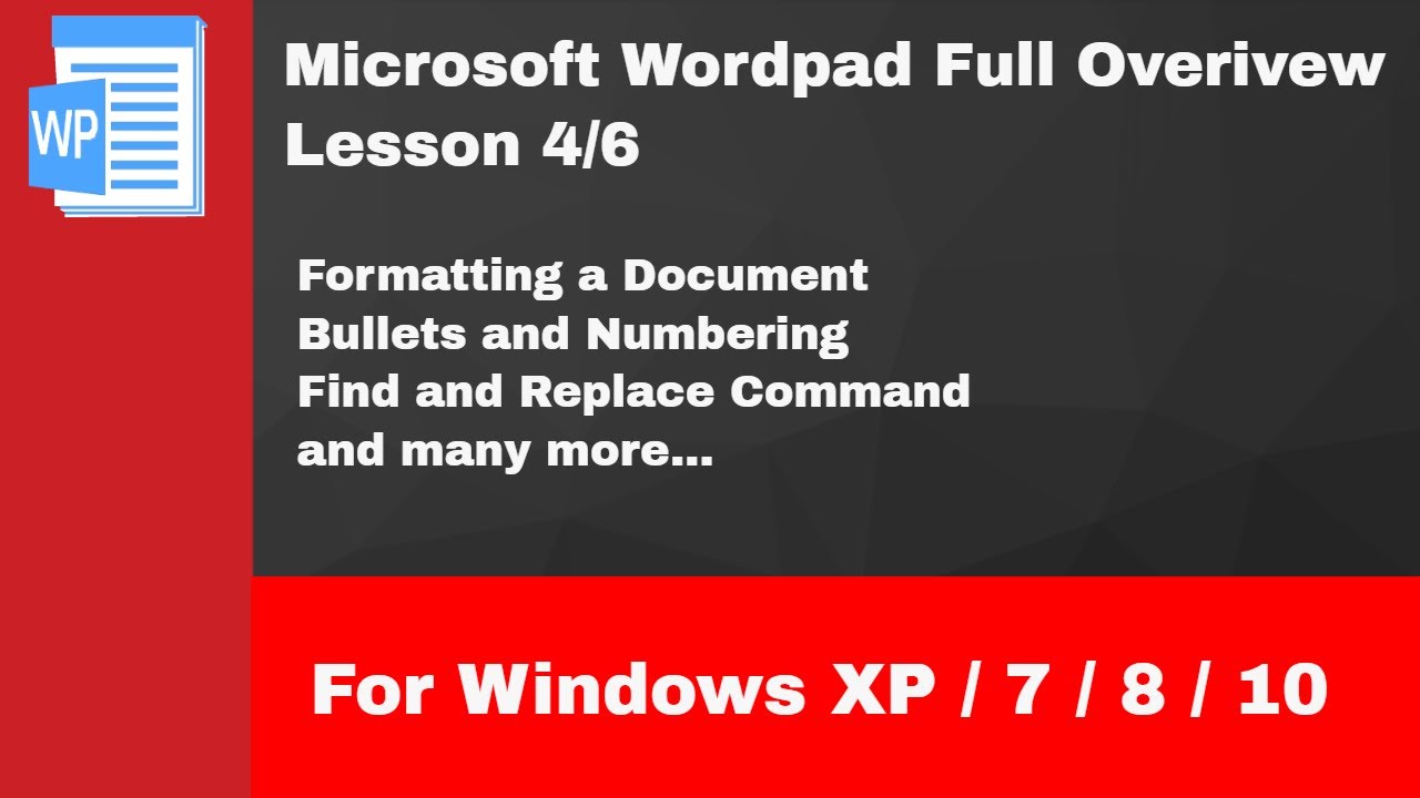 Microsoft Wordpad Full Tutorial For Windows 10 / 8 / 7 / XP | Lesson 4/6