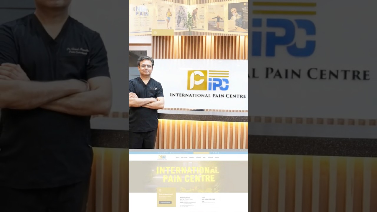UK-Trained Pain Specialist in India I दर्द का आधुनिक इलाज| International Pain Centre