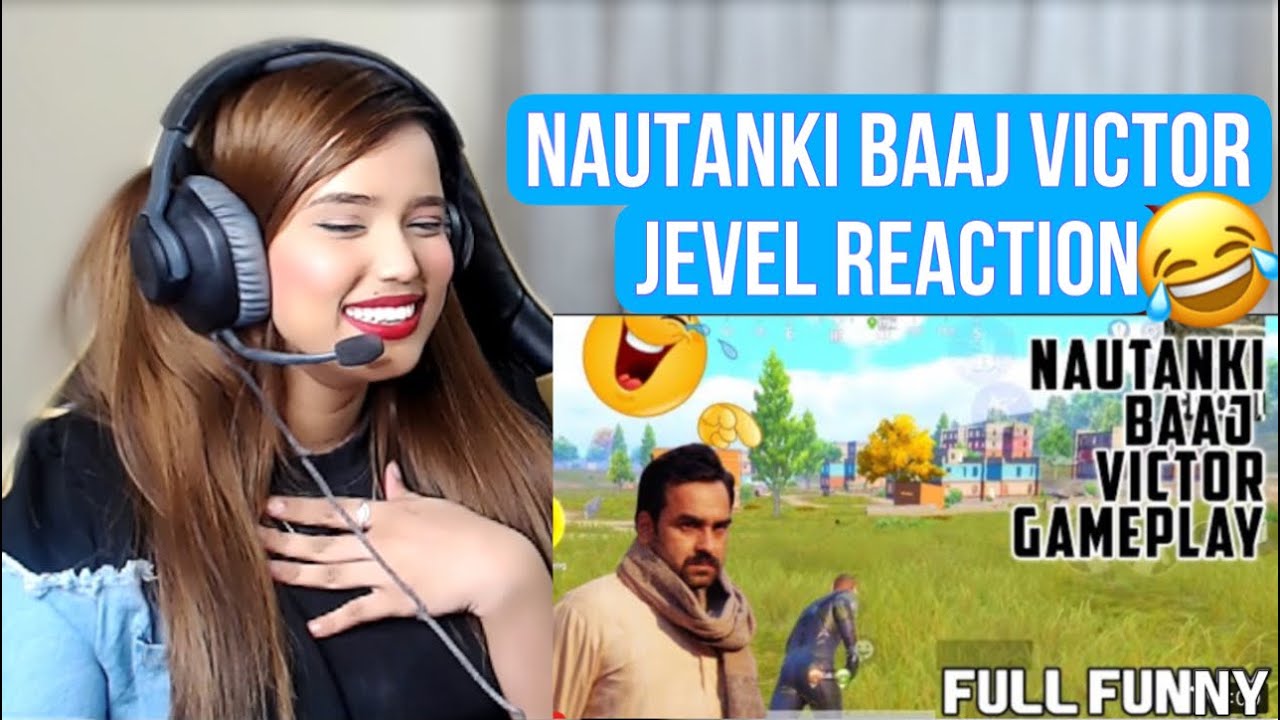 Girl Gamer Reacting to Jevel Bgmi Funny Commentary Gameplay | Nautanki Baaj Victor |