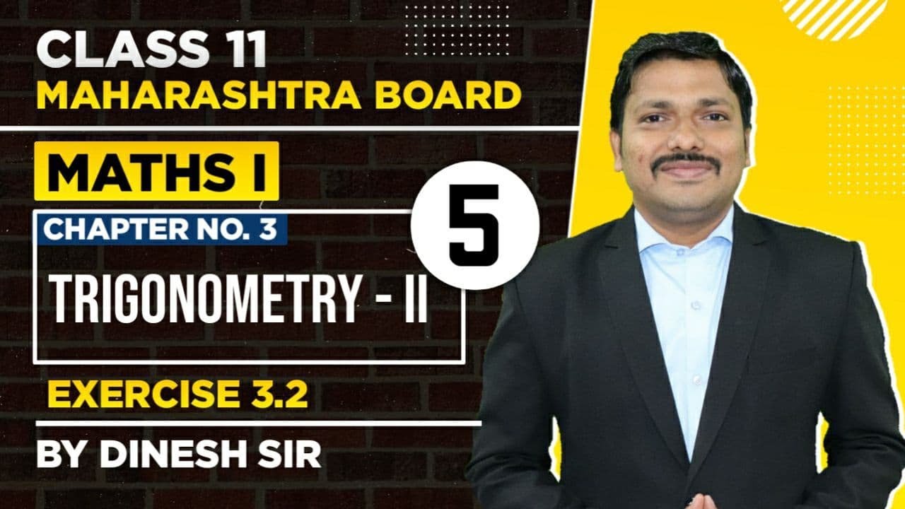 Class 11 Chp.3 Trigonometry - II Lec-5 | Science | MATHS I | Success Batch | Dinesh Sir