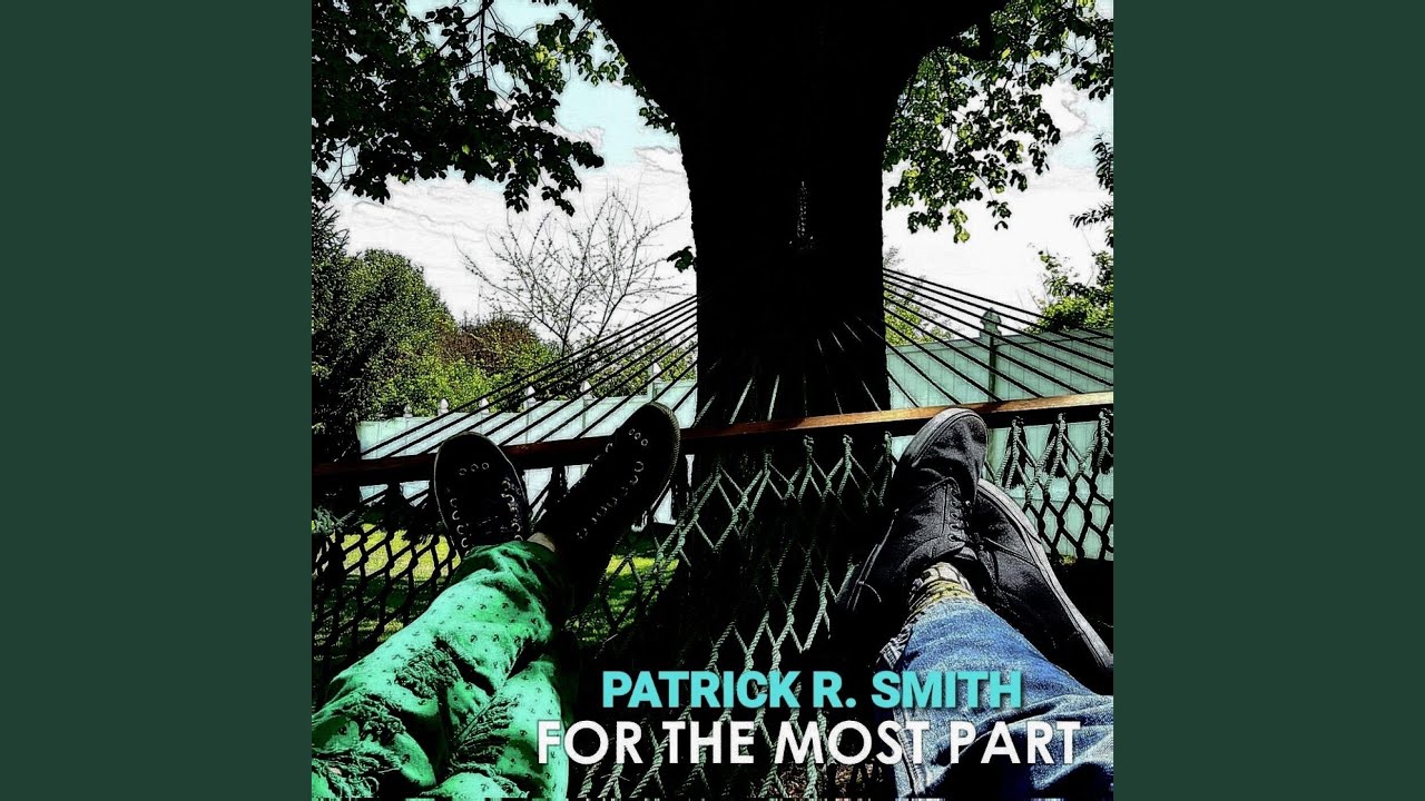For the Most Part