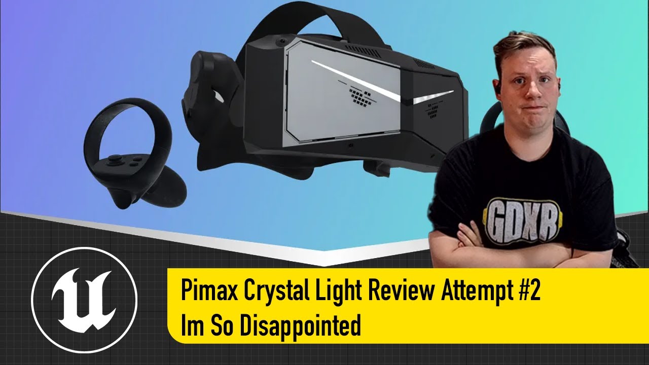 Pimax Crystal Light Review Attempt #2 - Im So Disapointed