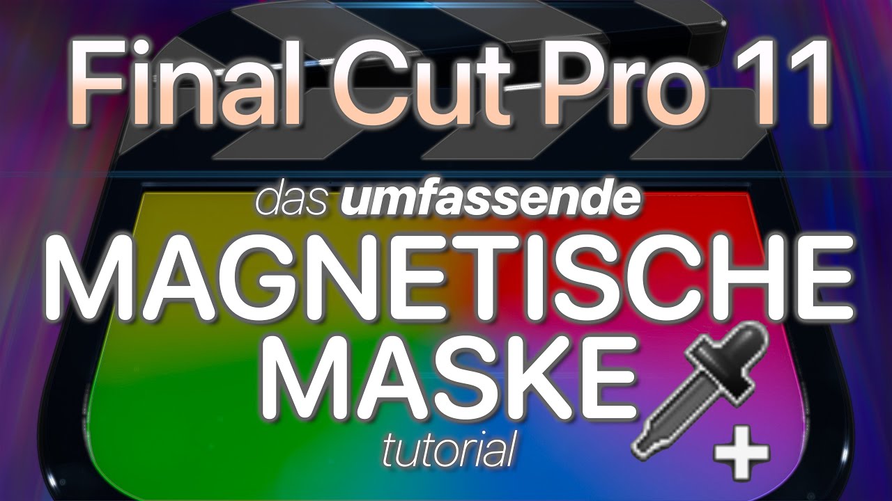 Das ULTIMATIVE #FCP11 Magnetische Maske Tutorial!
