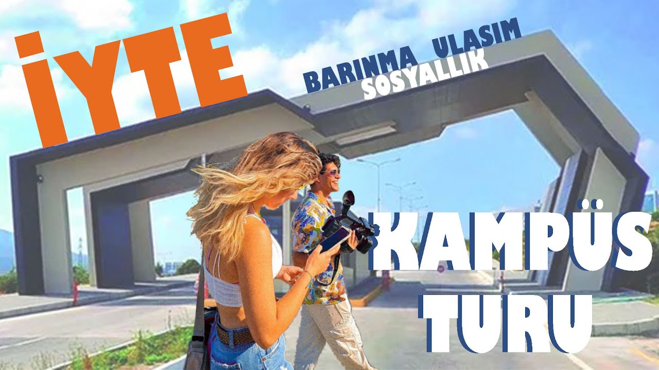 İYTE KAMPÜS TURU