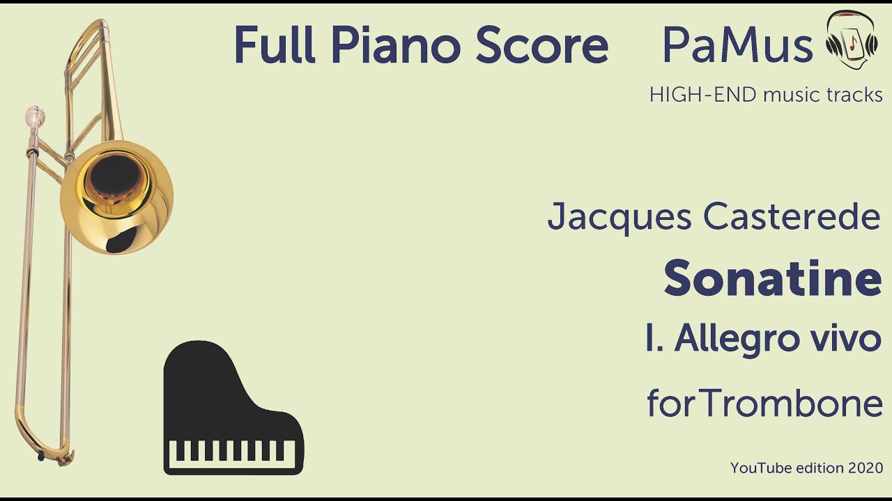 Jacques Casterede: Sonatine for trombone,1st movement - Full Piano Score