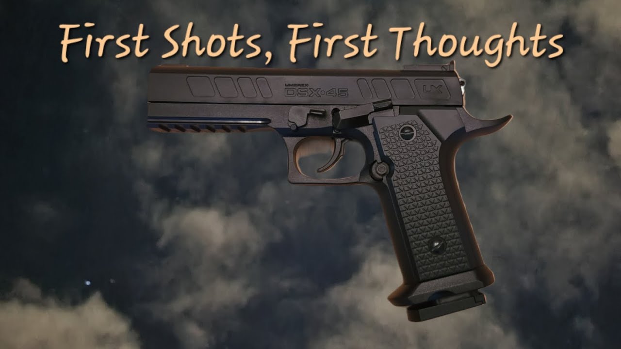 First Shots, First Thoughts: The NEW Umarex DSX-45!
