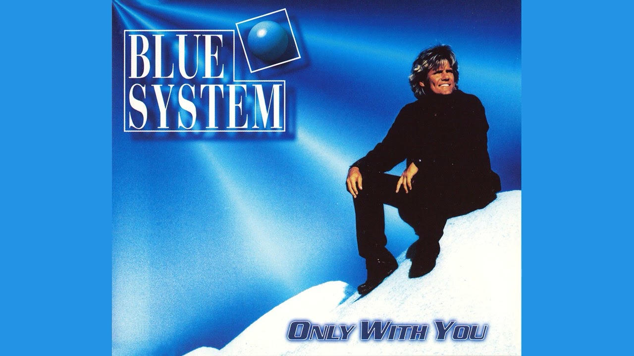 Blue System - Only With You (Single, 1996)
