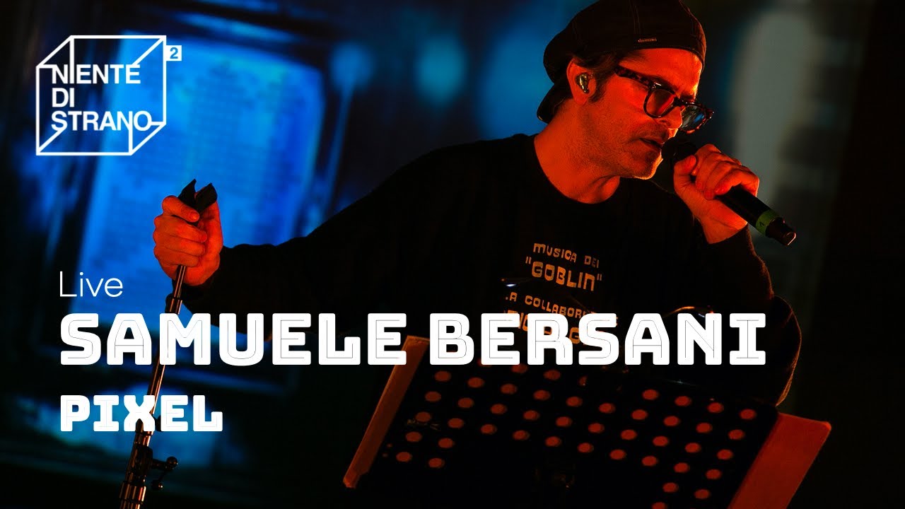 Samuele Bersani, Pixel Live a Niente di Strano