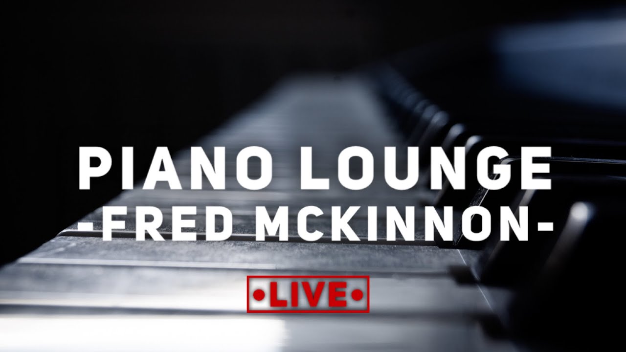 Piano Lounge Live - Volume 1 [2+ Hours of Piano Lounge Music, Standards, Classics, Pop Favorites]