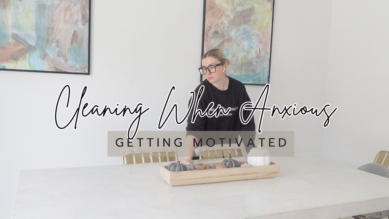 CLEANING MOTIVATION ✨WHEN ANXIOUS OR DEPRESSED... productive housework power hour
