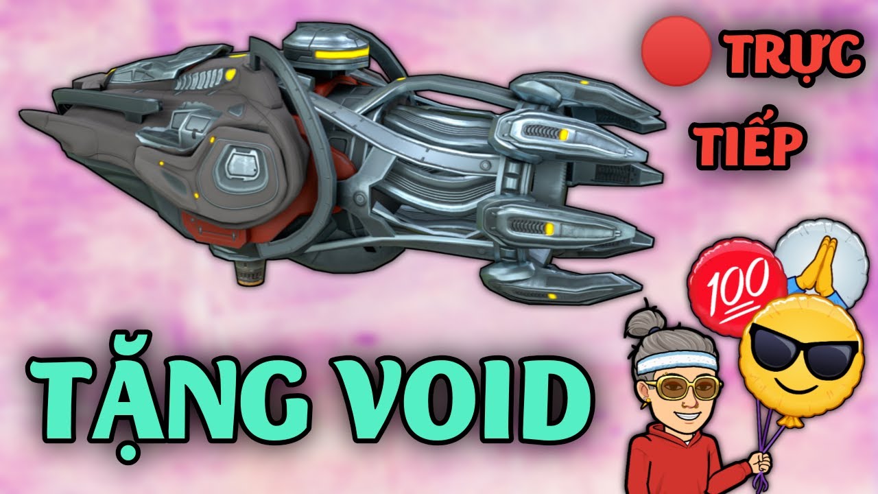 Tặng Vũ Kh&iacute; VOID Miễn Ph&iacute;