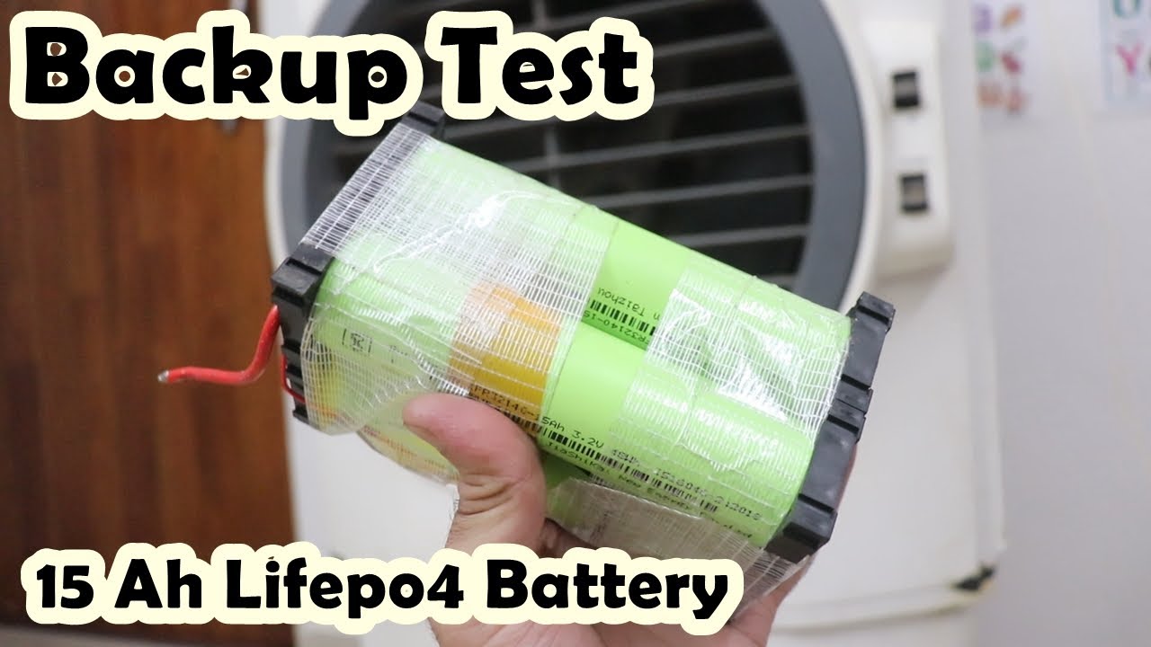 Backup Test 15 Ah 12 Volt Lifepo4 Battery Pack