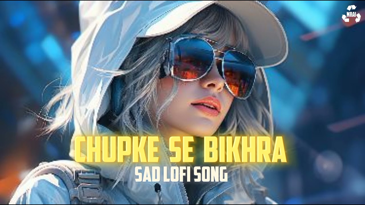 Chupke Se Bikhra 💔 | Sad LoFi Duet | Male Female | Midnight Vibes | Hindi Heartbreak Song