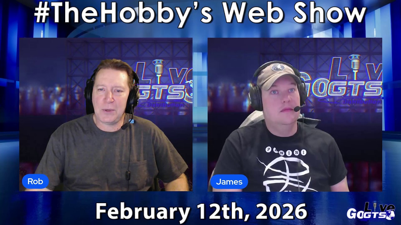 Go GTS Live | #TheHobby's Web Show | February 12th, 2026