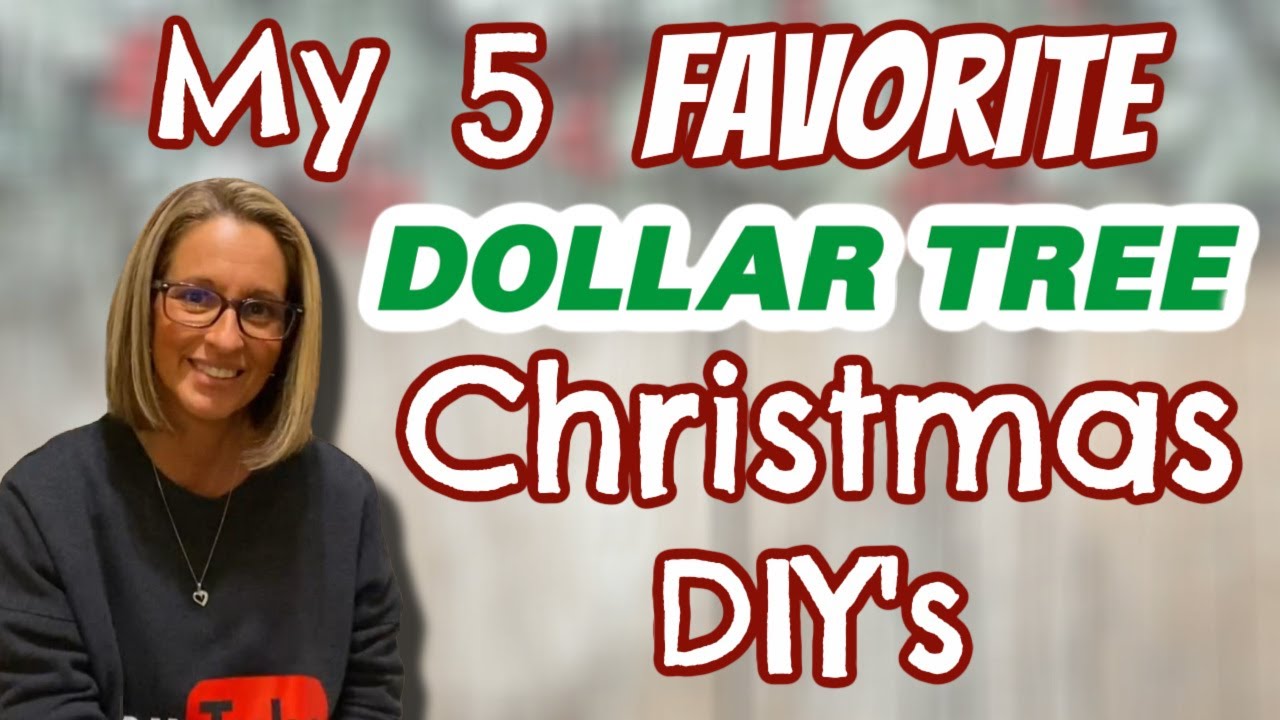 My 5 FAVORITE Dollar Tree CHRISTMAS DIY's for 2021 that you are going to LOVE | ON A BUDGET