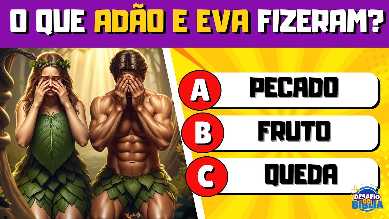 Poucos sabem tudo sobre Adão e Eva! | 30 Perguntas Bíblicas