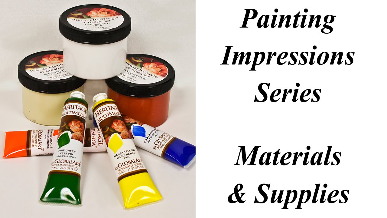Materials and Supplies: Painting Impressions Series