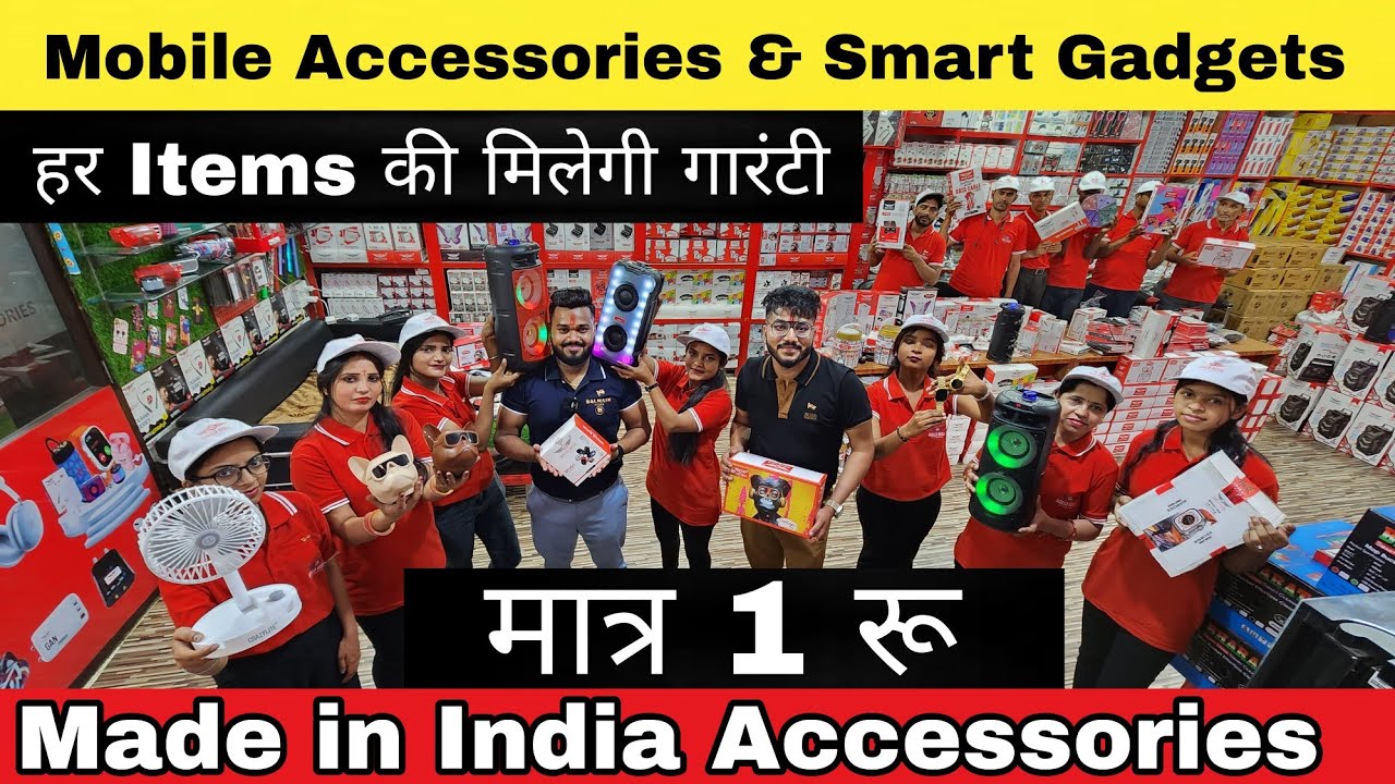 Mobile Accessories wholesale market in delhi |Halla bole brand |Gaffar market |Smart gadgets market