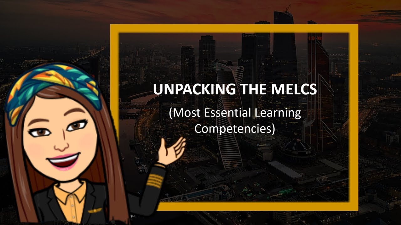 UNPACKING THE MELCS