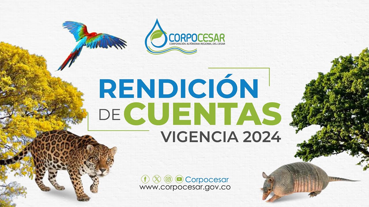 Rendición de Cuentas Vigencia 2024 | Corpocesar