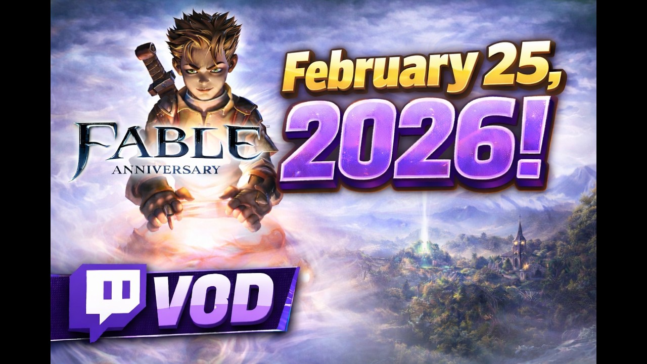 (Feb 25 2026 VOD) Fable Anniversary | Albion’s Strongest Errand Runner