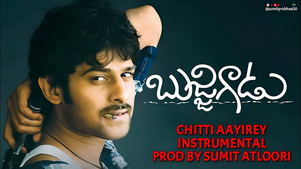 Chitti Aayirey (Instrumental) - Bujjigadu | Prabhas, Trisha, Mumaith, BGM [Prod By Sumit Atloori]