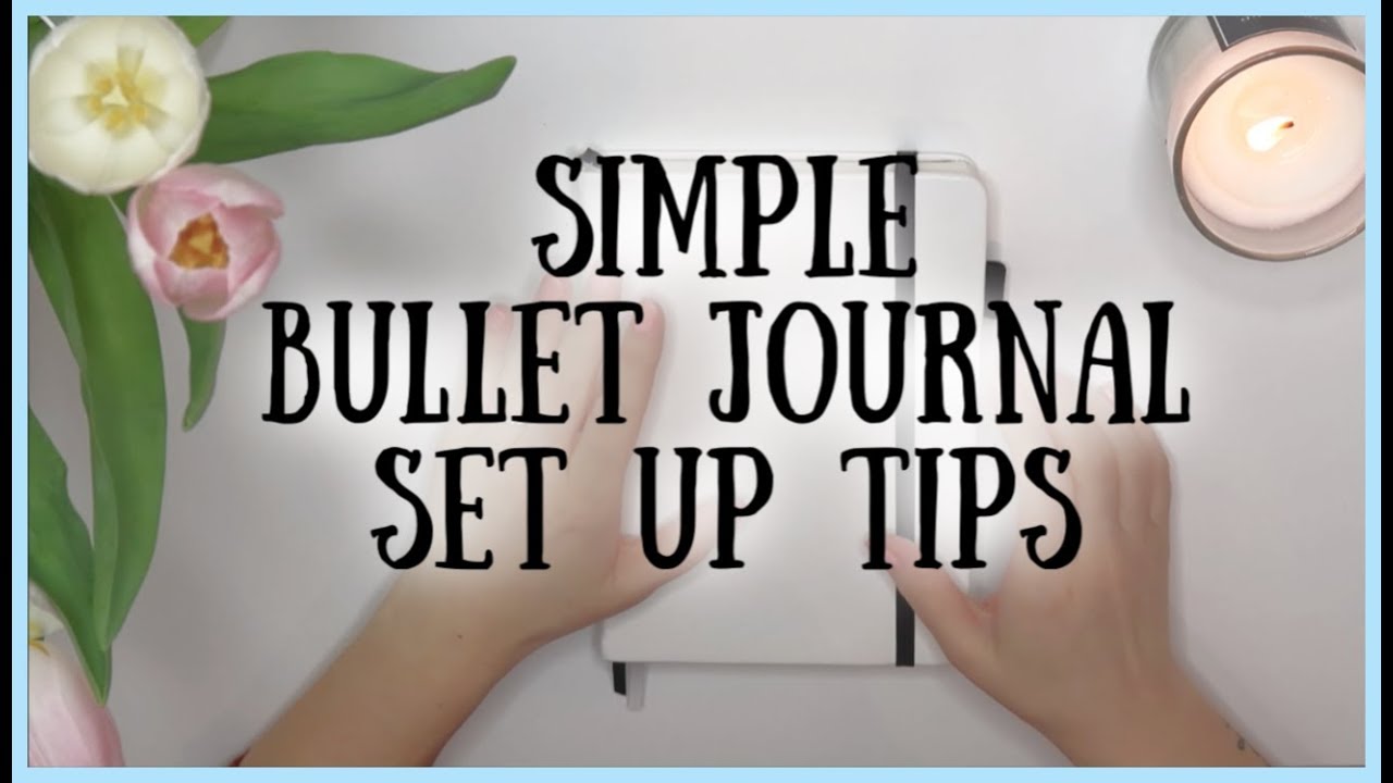 Simple Bullet Journal advice
