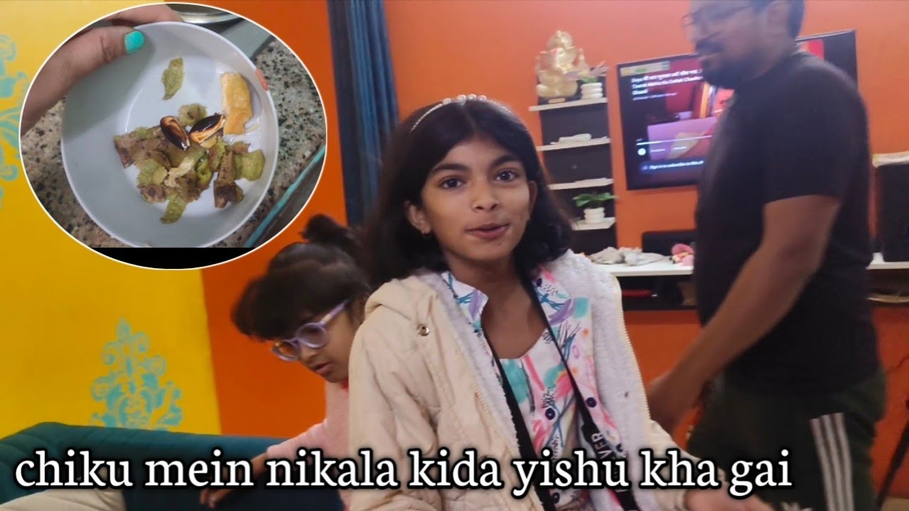 Yishu ke chiku mein nikala itna bada Sa kida/shaadi mein nahin mila nashta/family blog