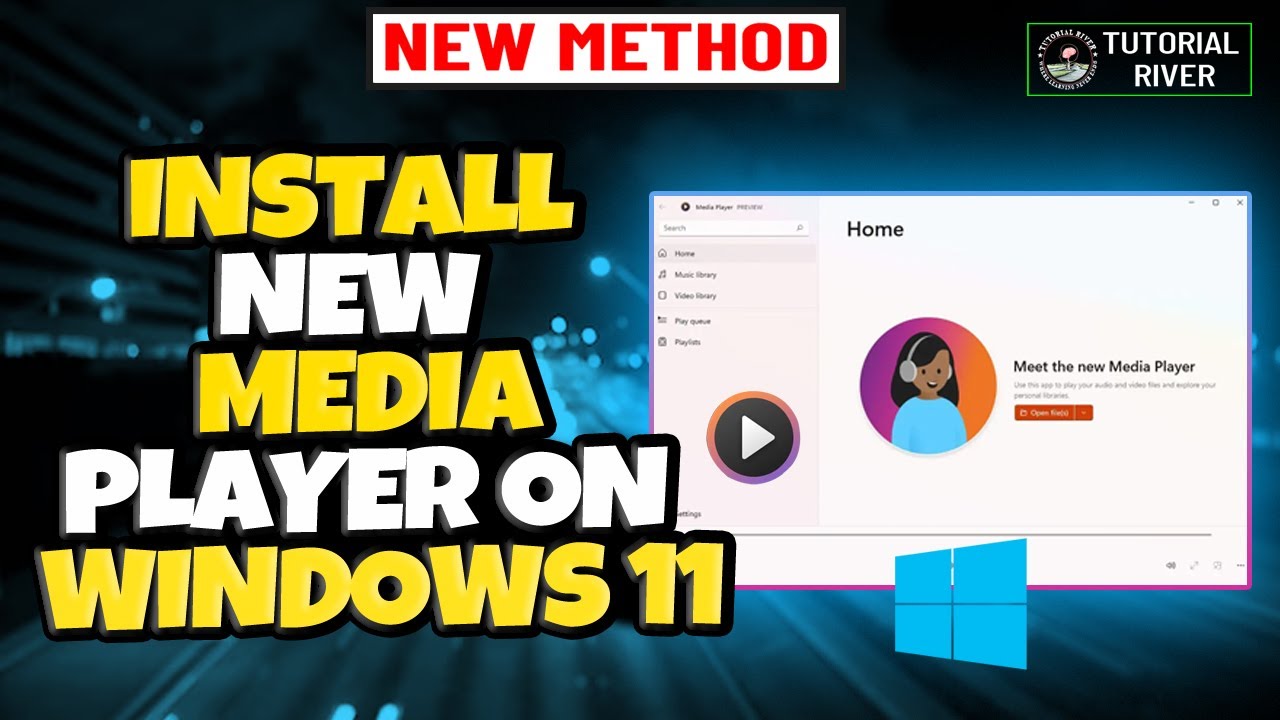 How to install New Media Player on Windows 11 [ Easy Steps ]