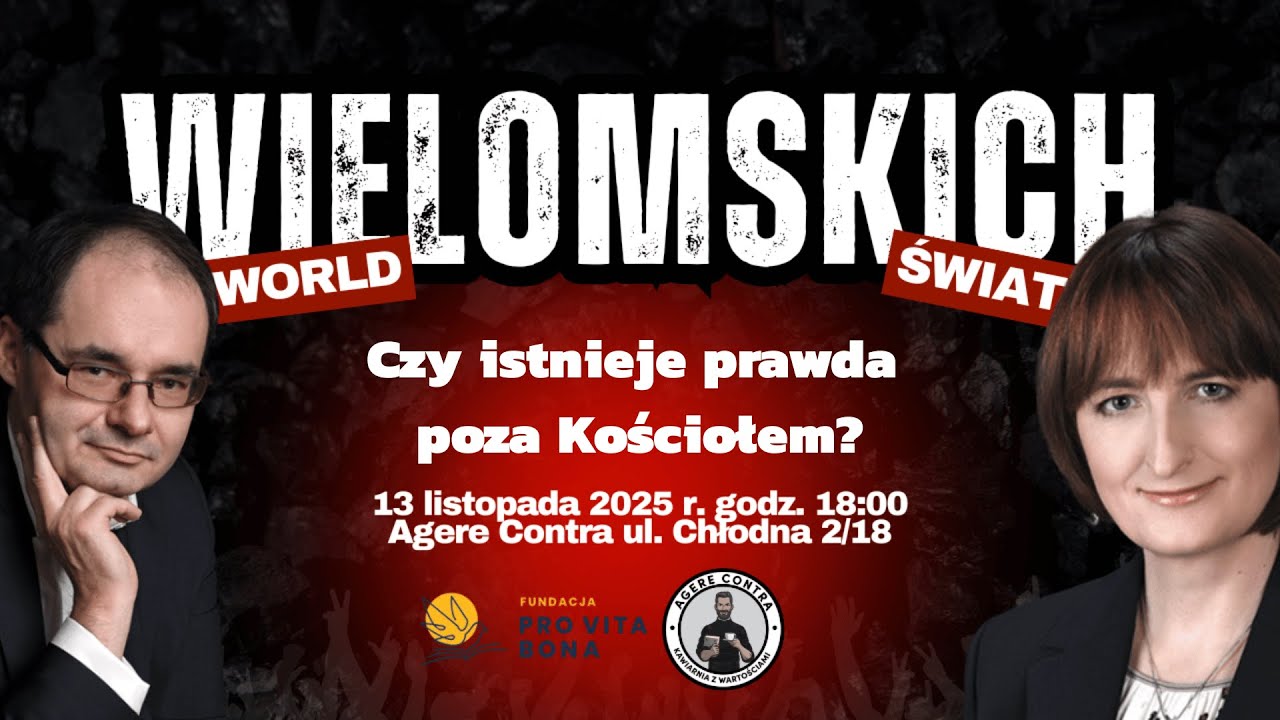 Czy istnieje prawda poza Kościołem? &ndash; prof. A.Wielomski, dr. M. Ziętek-Wielomska