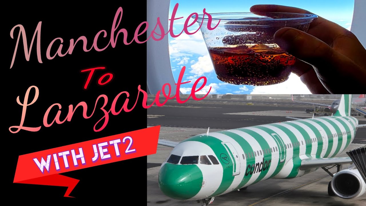 MANCHESTER  to LANZAROTE  . On board  JET2 AB-321neo