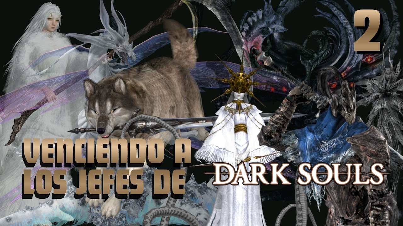 VENCE A TODOS LOS JEFES DEL DARK SOULS 1- ¡PRUEBA ESTOS CONSEJOS! - PARTE 2