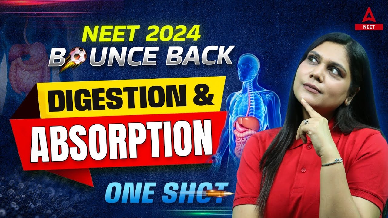 Digestion and Absorption One Shot | NEET 2024 | Biology | Garima Goel