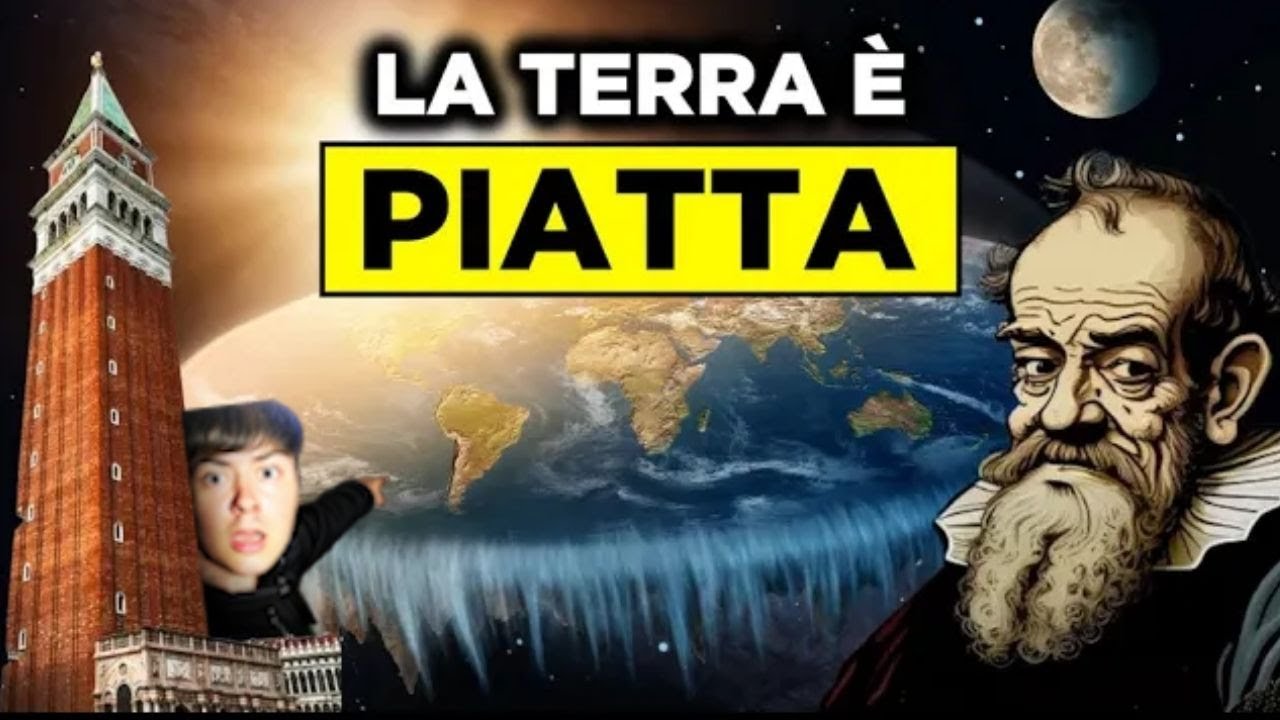 LA TERRA È PIATTA - LO DICE GALILEO?