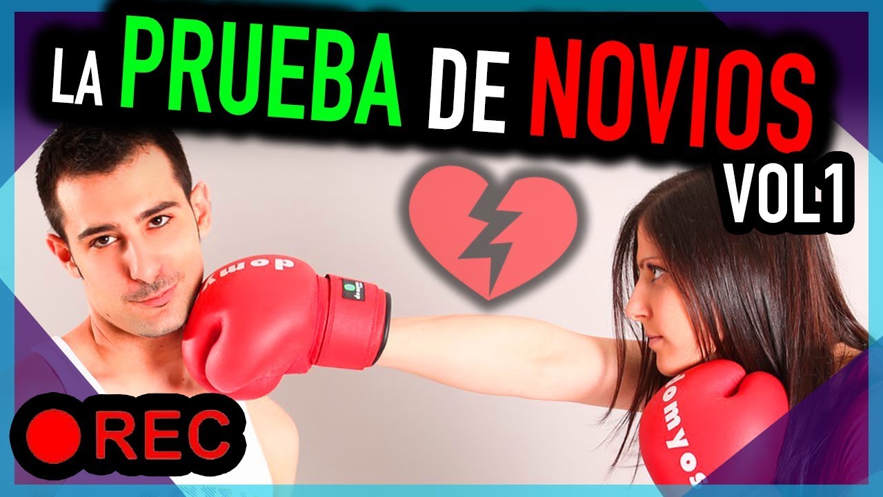 💔 💑 Prueba de Novios Vol1 | Rompe Relaciones