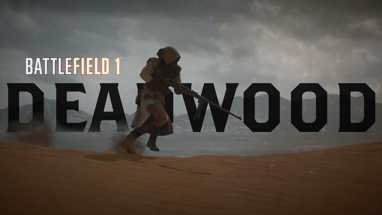 DEADWOOD | A Battlefield 1 Cinematic Movie
