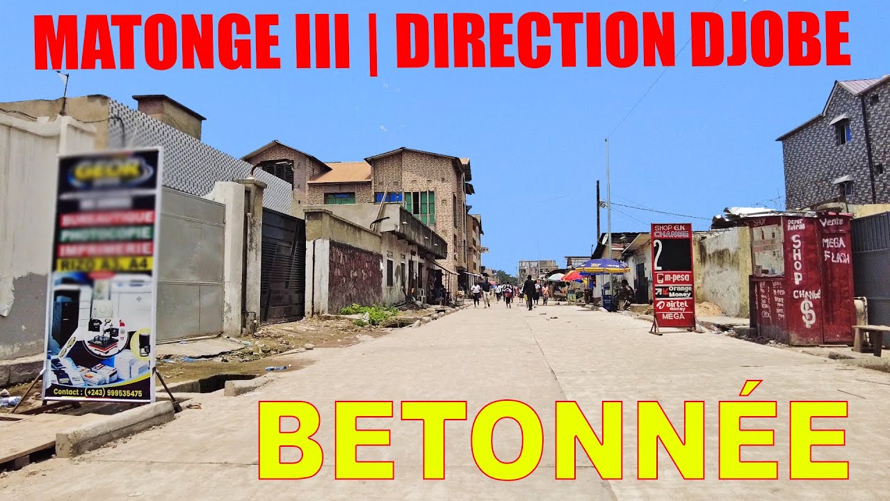 Evolution BETONNAGE DIRECTION DJOBE A MATONGE 3 | Commune de Kalamu | Kinshasa-Rdc