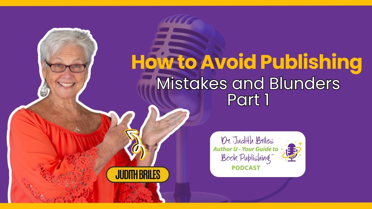 How to Avoid Publishing Mistakes and Blunders  Part 1 #author #podcast