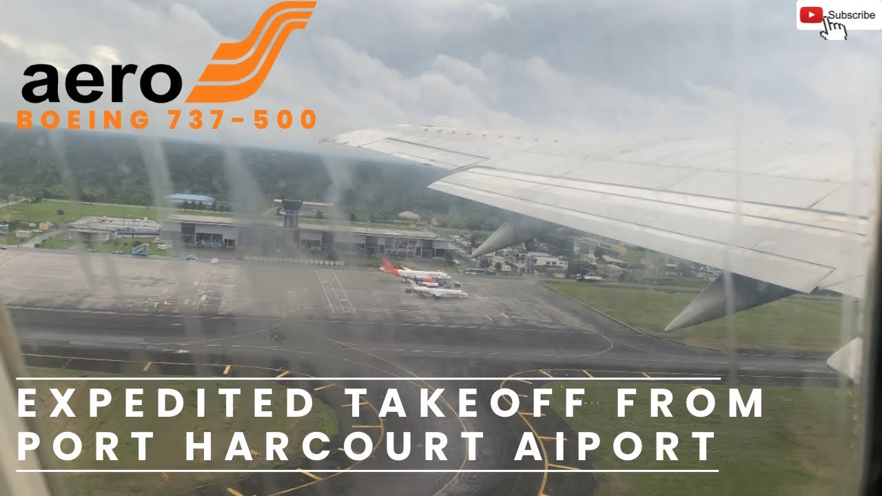 AERO CONTRACTORS | Taxi & Expedite Takeoff from Port Harcourt International Airport | Boeing 737-500