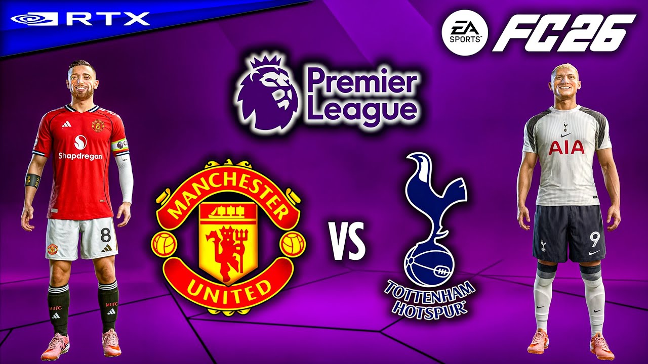 FC 26 - Manchester United vs. Spurs Ft. Sesko, Xavi Simons, | Premier League 25/26 | [4K60]