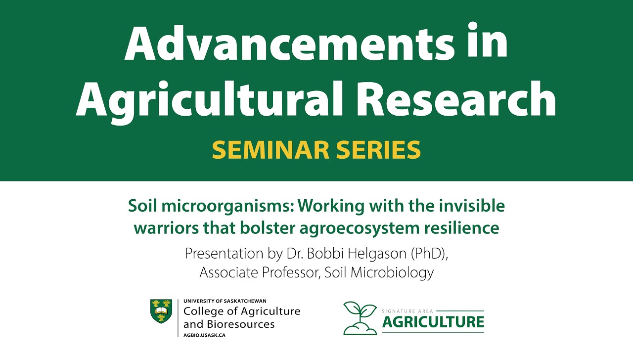 Advancements in Agricultural Research - Dr. Bobbi Helgason