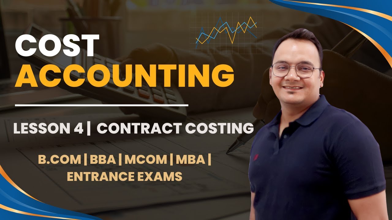 Cost Accounting II B.Com II Lesson 5 II Contract Costing