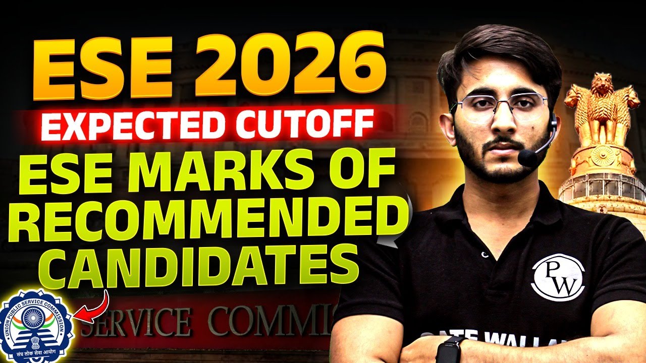 ESE 2026 Expected Cutoff | Marks of Recommended Candidates | UPSC Engineering Services Exam