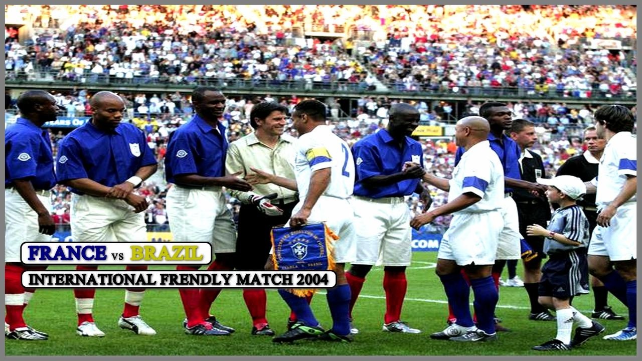 France vs Brazil (International Frendly 2004) @Full Match