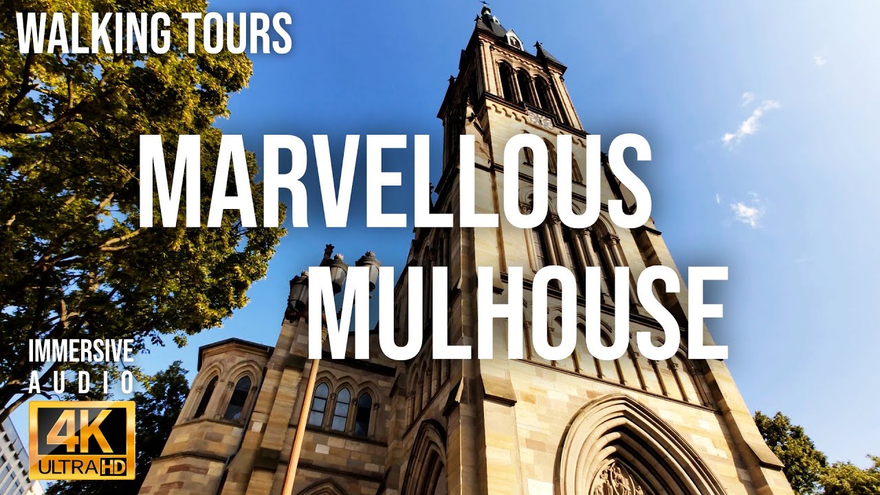 Mulhouse, France Immersive Walking Tour 2023 (4K Ultra HD)