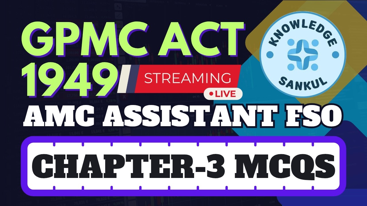 🟢CHAPTER-3 MCQs GPMC ACT 1949 | AMC સહાયક ફૂડ સેફટી ઓફિસર | AMC ASSISTANT FOOD SAFETY OFFICER 2026